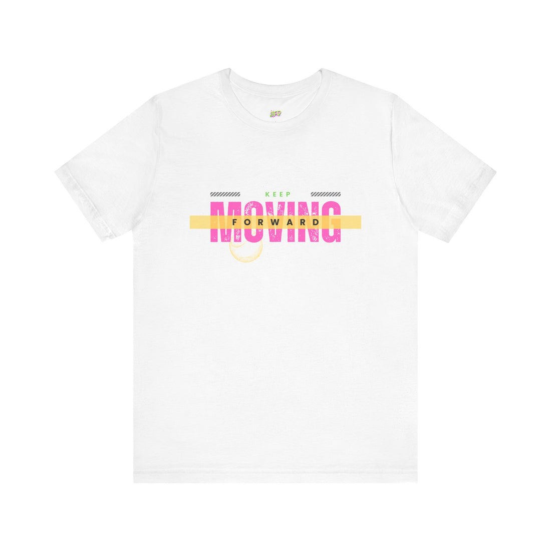 Keep Moving Forward Unisex Jersey Tee - Motivational Graphic Shirt