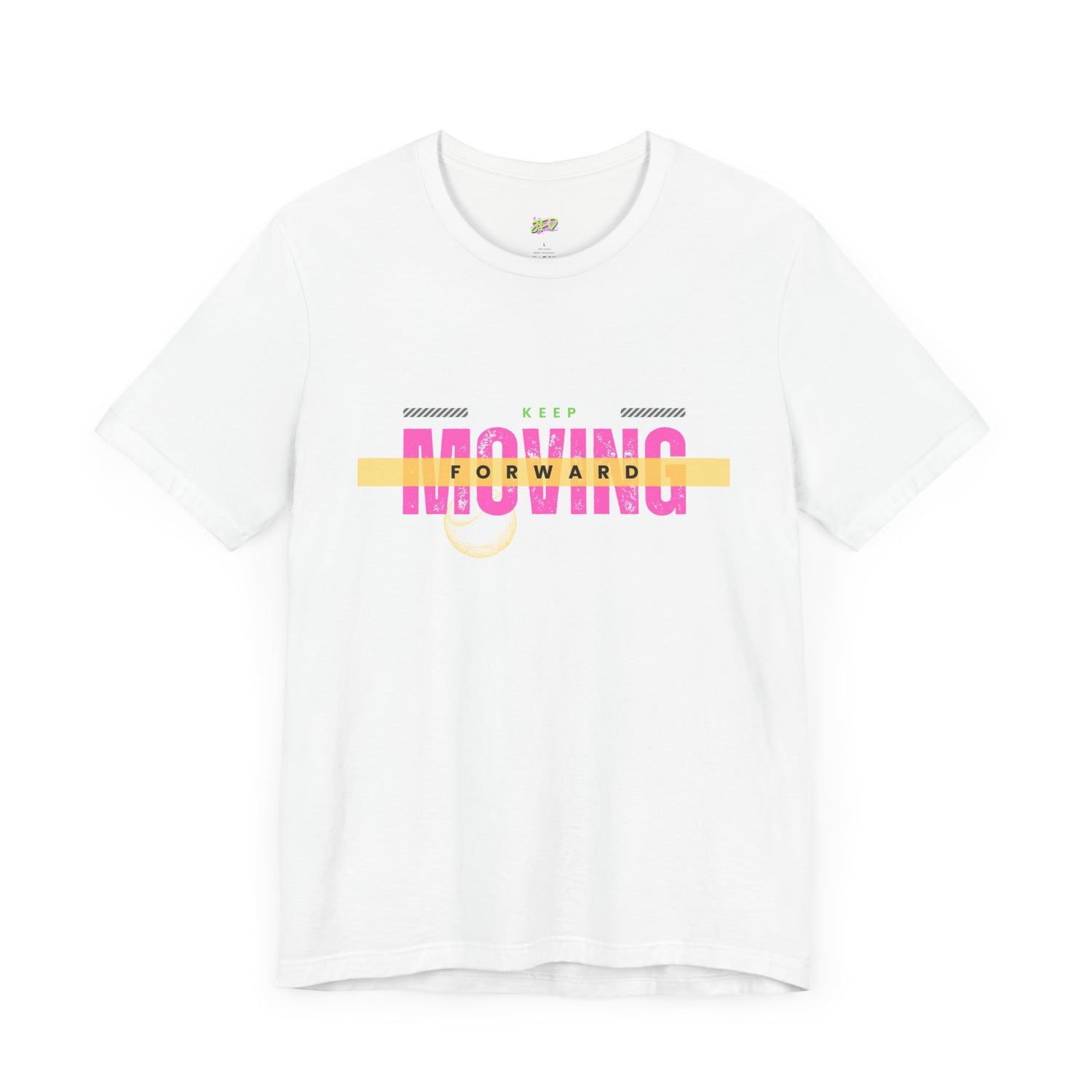 Keep Moving Forward Unisex Jersey Tee - Motivational Graphic Shirt