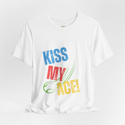 Kiss My Ace! Tennis Unisex Jersey Tee