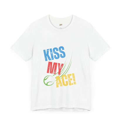 Kiss My Ace! Tennis Unisex Jersey Tee