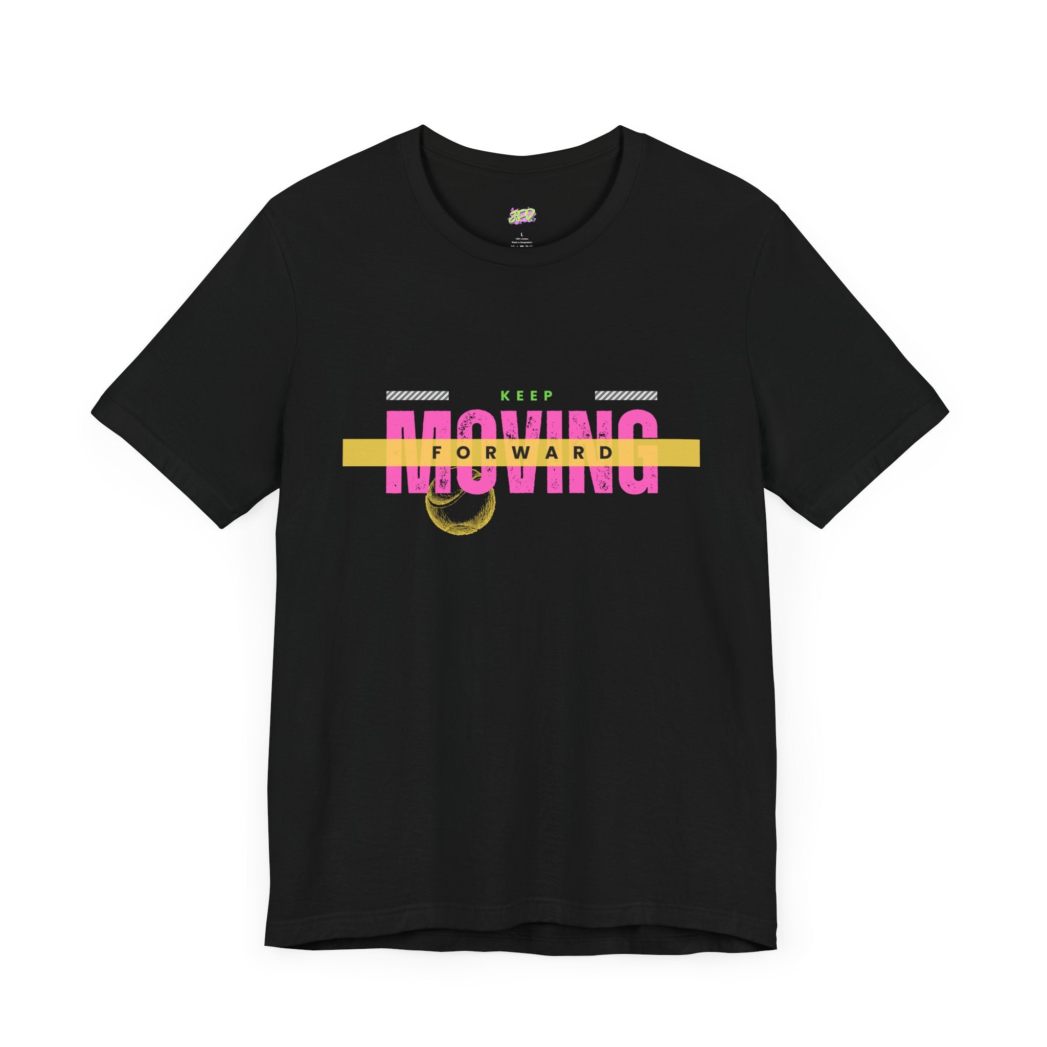 Keep Moving Forward Unisex Jersey Tee - Motivational Graphic Shirt