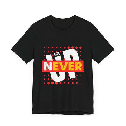 Neon Inspirational &quot;Never Give Up&quot; Unisex Tee.