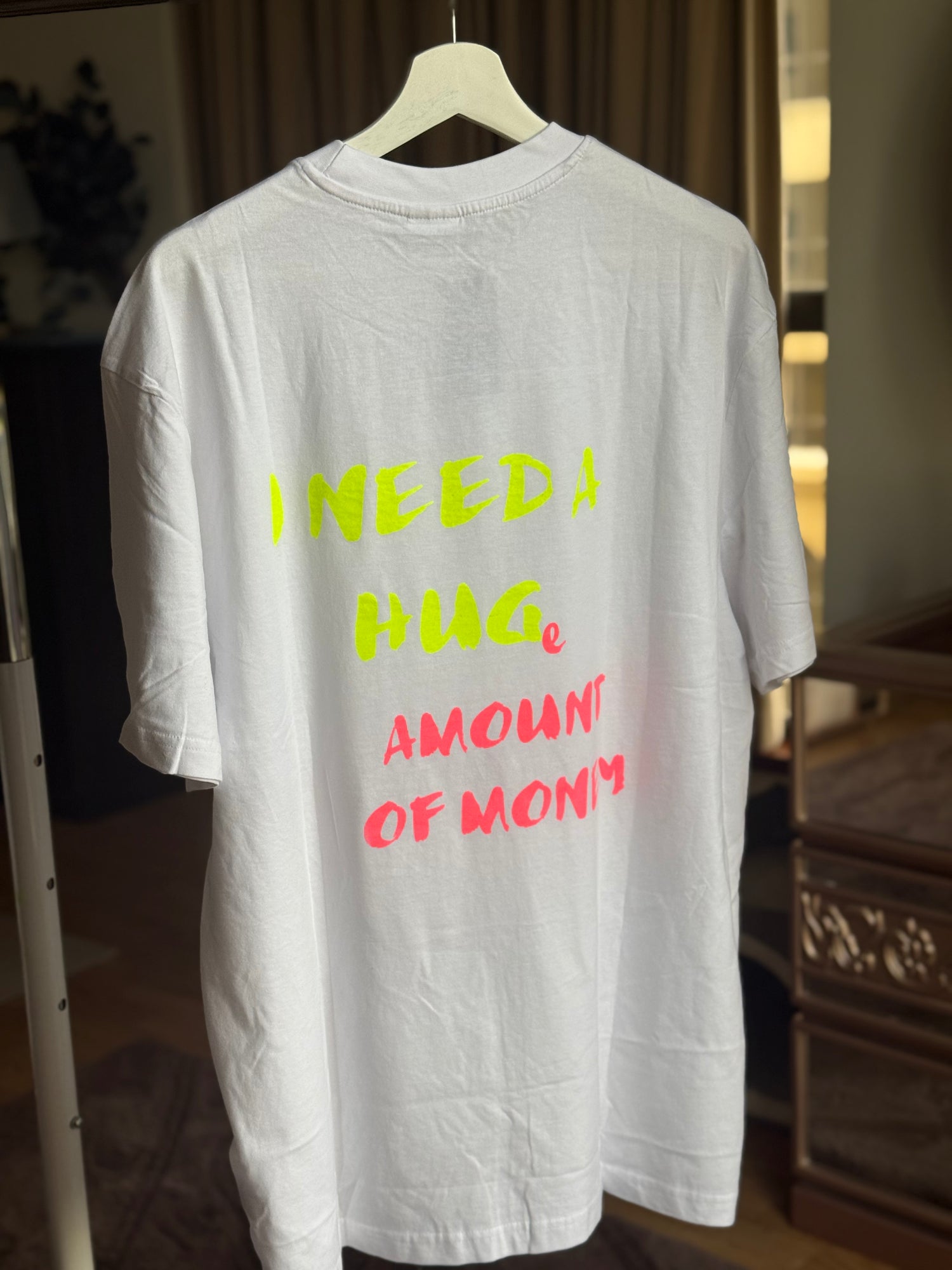 JFD handmade neon streetwear t-shirt in Dubai – I Need a HUGe Amount of Money design.